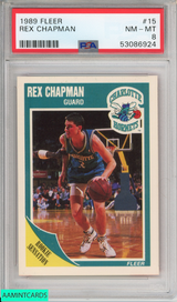 1989 FLEER REX CHAPMAN #15 CHARLOTTE HORNETS PSA 8 NM-MT 53086924