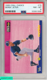 1995 COLLECTORS CHOICE DEREK JETER #15 NEW YORK YANKEES HOF PSA 8 NM-MT 53081996