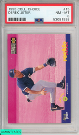 1995 COLLECTORS CHOICE DEREK JETER #15 NEW YORK YANKEES HOF PSA 8 NM-MT 53081998