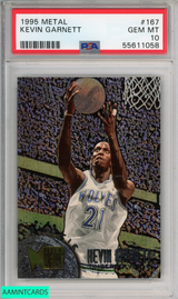 1995 METAL KEVIN GARNETT #167 MINNESOTA TIMBERWOLVES ROOKIE HOF PSA 10 GEM MT 55611058