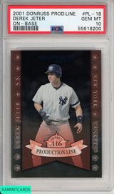 2001 DONRUSS PROD LINE DEREK JETER PL-18 ON-BASE YANKEES 173 OF 416 PSA 10 POP 4 55618200