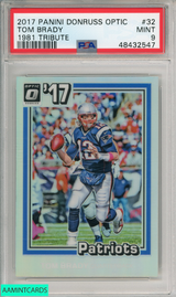 2017 PANINI DONRUSS OPTIC 1981 TRIBUTE TOM BRADY #32 PATRIOTS PSA 9 MINT 48432547
