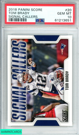 2018 PANINI SCORE TOM BRADY #20 SIGNAL CALLERS PATRIOTS PSA 10 GEM MT 61213651