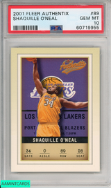 2001 FLEER AUTHENTIX SHAQUILLE ONEAL #89 LA LAKERS PSA 10 POP 1 60719955