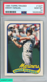 1989 TOPPS TRADED OMAR VIZQUEL #122T ROOKIE RC SEATTLE MARINERS PSA 10 GEM MT 59265984