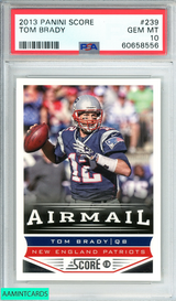 2013 PANINI SCORE TOM BRADY #239 NEW ENGLAND PATRIOTS PSA 10 GEM MT 60658556