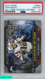 2015 TOPPS ALL-TIME FANTASY LEGENDS TOM BRADY #TBRA PATRIOTS PSA 10 GEM MT 59261635