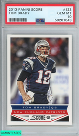 2013 PANINI SCORE TOM BRADY #123 NEW ENGLAND PATRIOTS PSA 10 GEM MT 59261643