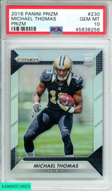 2016 PANINI PRIZM MICHAEL THOMAS #230 PRIZM SAINTS ROOKIE RC PSA 10 GEM MT 45838256