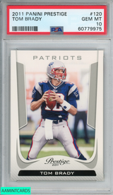 2011 PANINI PRESTIGE TOM BRADY #120 NEW ENGLAND PATRIOTS PSA 10 GEM MT 60779975