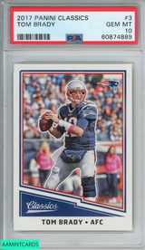 2017 PANINI CLASSICS TOM BRADY #3 NEW ENGLAND PATRIOTS PSA 10 GEM MT 60874889