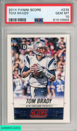 2014 PANINI SCORE TOM BRADY #235 PATRIOTS PSA 10 GEM MT 61510569