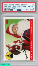 2007 TOPPS SANTA CLAUS HOLIDAY SETS THE SANTA CLAUS STORY #3 PSA 6 EX-MT 57143688
