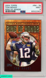 2004 TOPPS TOM BRADY #RH-38 RING OF HONOR NEW ENGLAND PATRIOTS PSA 9 MINT 60522963