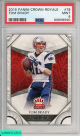 2016 PANINI CROWN ROYALE TOM BRADY #78 NEW ENGLAND PATRIOTS PSA 9 MINT 60658590
