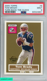 2005 TOPPS TURN BACK THE CLOCK TOM BRADY #6 NEW ENGLAND PATRIOTS PSA 9 MINT 60524861