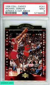 1996 COLLECTORS CHOICE MICHAEL JORDAN #CA1 JORDAN A CUT ABOVE PSA 9 MINT 57184655