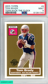 2005 TOPPS TURN BACK THE CLOCK TOM BRADY #6 NEW ENGLAND PATRIOTS PSA 9 MINT 61391744