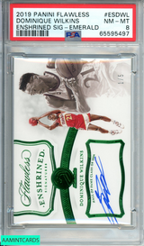 2019 PANINI FLAWLESS DOMINIQUE WILKINS #ESDWL ENSHRINED SIG-EMERALD 1 OF 5 PSA 8 65595497