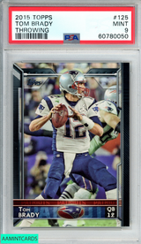2015 TOPPS TOM BRADY #125 THROWING NEW ENGLAND PATRIOTS PSA 9 MINT 60780050