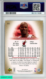 2007 SP AUTHENTIC SHAQUILLE ONEAL #65 MIAMI HEAT HOF PSA 9 MINT 60761998