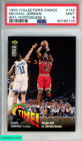 1995 COLLECTORS CHOICE INTL PORTUGUESE II MICHAEL JORDAN #143 PSA 9 MINT 60780116