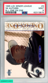 1995 UPPER DECK MINOR LEAGUE MJ ONE ON ONE MICHAEL JORDAN #9 94 AUTUMN PSA 9 62313875