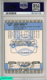1989 FLEER GLOSSY JOHN SMOLTZ #602 BRAVES ROOKIE HOF RC PSA 9 MINT 60780156