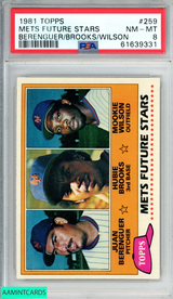1981 TOPPS METS FUTURE STARS #259 BERENGUER BROOKS WILSON ROOKIE RC PSA 8 NM-MT 61639331