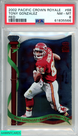 2002 PACIFIC CROWN ROYALE TONY GONZALEZ #68 RED 322 OF 525 CHIEFS PSA 8 NM-MT 61835566