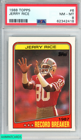 1988 TOPPS JERRY RICE #6 SAN FRANCISCO 49ERS HOF PSA 8 NM-MT 62342418