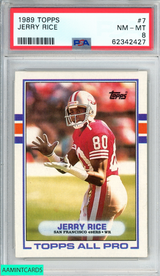 1989 TOPPS JERRY RICE #7 SAN FRANCISCO 49ERS HOF PSA 8 NM-MT 62342427