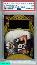 2015 TOPPS TRIPLE THREADS ROOKIE JUMBO RELIC AMARI COOPER #ACO GOLD OF 25 PSA 7 61835244