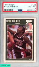 1989 FLEER CLYDE DREXLER #128 PORTLAND TRAIL BLAZERS HOF PSA 8 NM-MT 60902399