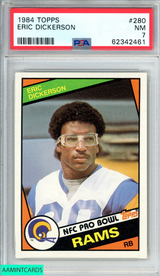 1984 TOPPS ERIC DICKERSON #280 ROOKIE RC LOS ANGELES RAMS HOF PSA 7 NM 62342461
