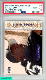 1995 UPPER DECK MINOR LEAGUE MJ ONE ON ONE 94 AUTUMN #9 PSA 8 NM-MT 62313871