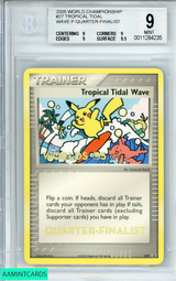 2005 WORLD CHAMPIONSHIP TROPICAL TIDAL WAVE #27 QTR FINALIST BGS 9 MINT 0011284235