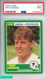 1989 SCORE TROY AIKMAN #270 DALLAS COWBOYS HOF RC PSA 9 MINT 94369453