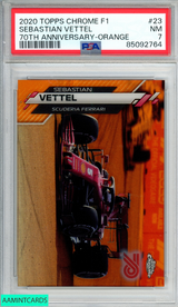 2020 TOPPS CHROME FORMULA 1 SEBASTIAN VETTEL #23 70TH ANNIVERSARY ORANGE PSA 7 85092764