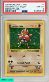 1999 POKEMON GAME HITMONCHAN-HOLO #7 SHADOWLESS PSA 8 NM-MT 84617064