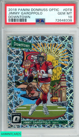 2018 PANINI DONRUSS OPTIC DOWNTOWN JIMMY GAROPPOLO #DT8 49ERS PSA 10 GEM MT 72648338