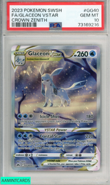 2023 POKEMON SWORD AND SHIELD CROWN ZENITH FA GLACEON VSTAR #GG40 PSA 10 73169216