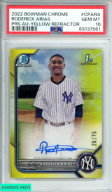 2022 BOWMAN CHROME RODERICK ARIAS #CPARA PRS AU-YELLOW REF 29 OF 75 PSA 10 83137961