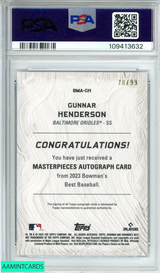 2023 BOWMANS BEST GUNNAR HENDERSON #BMAGH MASTERPIECES AUTO 70 OF 99 RCPSA 10 109413632