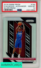 2018 PANINI PRIZM S GILGEOUS-ALEXANDER #184 SILVER PSA 10 GEM MT ROOKIE RC 43412969