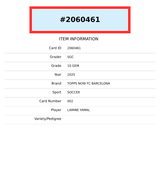 2025 TOPPS NOW FC BARCELONA LAMINE YAMAL #002 LIONEL MESSI LEGACY SGC 10 GEM 2060461 2025 TOPPS NOW FC BARCELONA LAMINE YAMAL #002 LIONEL MESSI LEGACY SGC 10 GEM 2060461