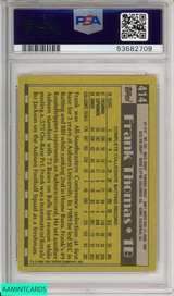1990 TOPPS FRANK THOMAS #414 NAME ON FRONT ROOKIE HOF WHITE SOX RC PSA 9 MINT 53682709