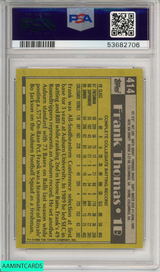 1990 TOPPS FRANK THOMAS #414 NAME ON FRONT ROOKIE WHITE SOX HOF RC PSA 9 MINT 53682706