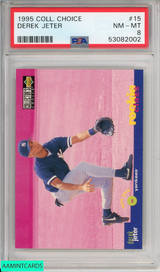 1995 COLLECTORS CHOICE DEREK JETER #15 NEW YORK YANKEES HOF PSA 8 NM-MT 53082002 1995 COLLECTORS CHOICE DEREK JETER #15 NEW YORK YANKEES HOF PSA 8 NM-MT 53082002