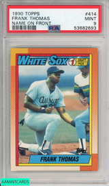 1990 TOPPS FRANK THOMAS #414 NAME ON FRONT ROOKIE WHITE SOX HOF RC PSA 9 MINT 53682693